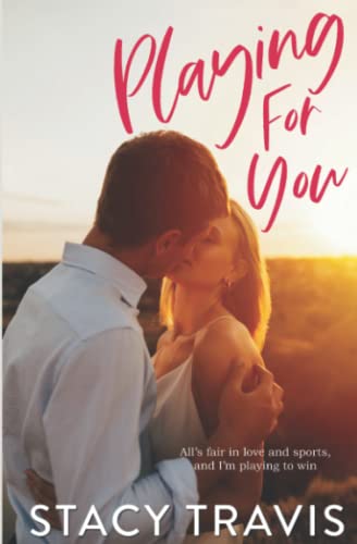 Playing for You: A Sports Romance (Berkeley Hills series, Band 5)