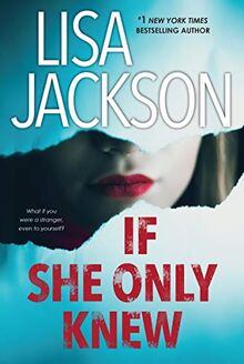 If She Only Knew: A Riveting Novel of Suspense (The Cahills, Band 1) de Jackson, Lisa | Livre | état très bon
