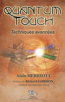 Quantum touch : techniques avancées