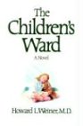 The Children's Ward: A Novel