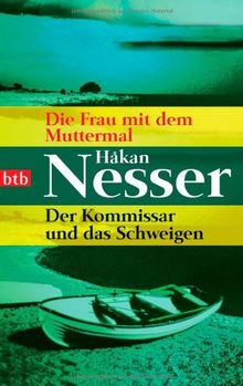 Die Frau mit dem Muttermal/Der Kommissar und das Schweigen