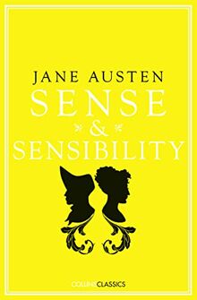 Sense and Sensibility: Jane Austen (Collins Classics)