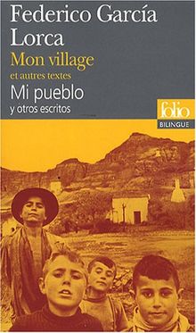 Mon village : et autres textes. Mi pueblo : y otros escritos