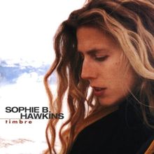 Timbre von Sophie B. Hawkins | CD | Zustand gut
