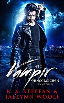 Ein Vampir Ohnegleichen: Buch Eins