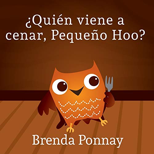Quien viene a cenar, Pequeno Hoo (Xist Kids Spanish Books)
