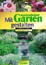 Mit mein schöner Garten gestalten