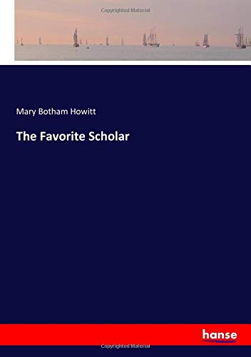 The Favorite Scholar