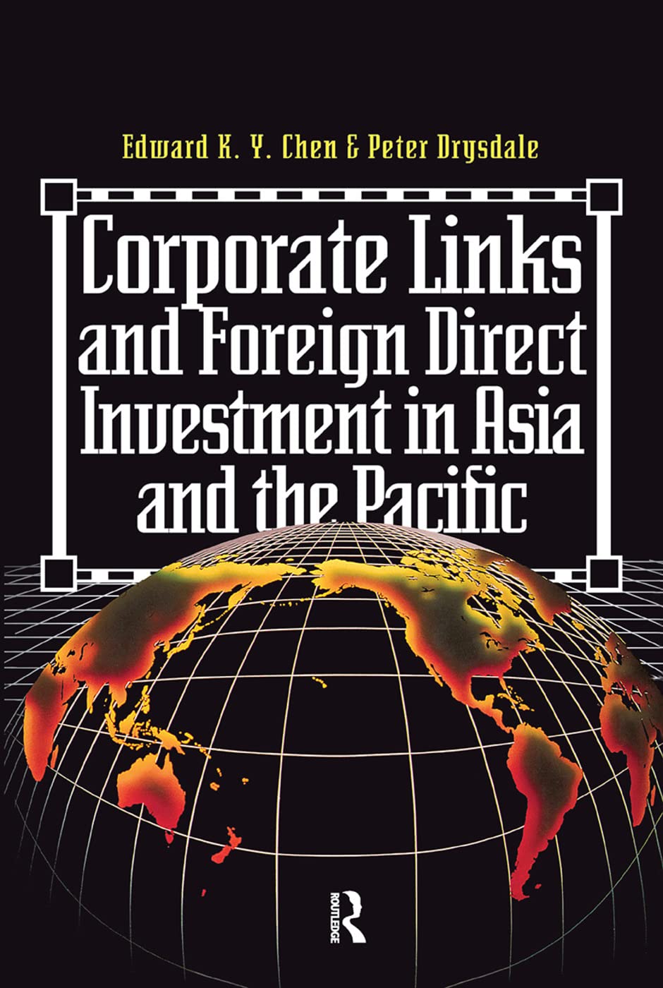 Corporate Links And Foreign Direct Investment In Asia And The Pacific