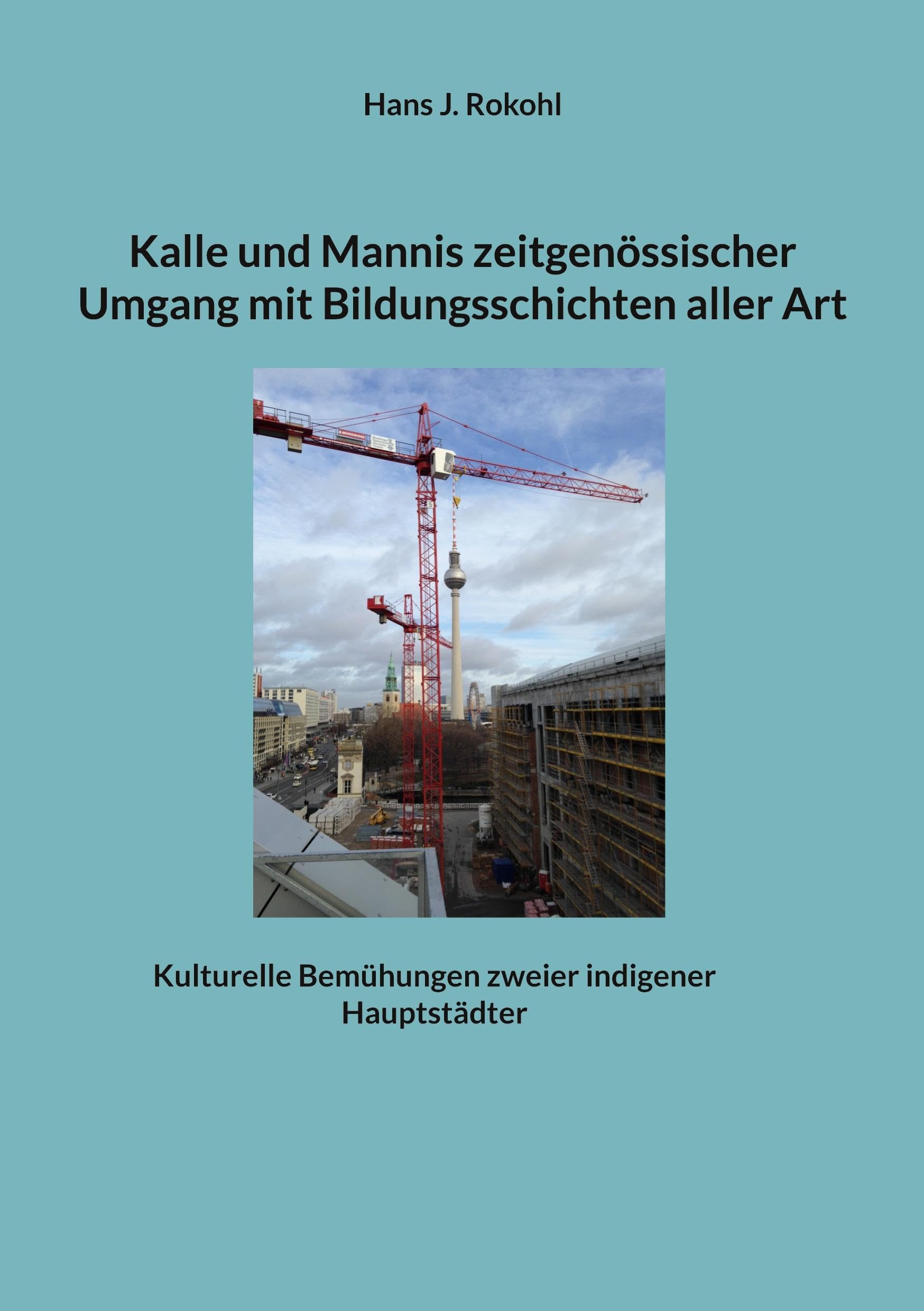 Kalle und Mannis zeitgenössischer Umgang mit Bildungsschichten aller Art: Kulturelle Bemühungen zweier indigener Hauptstädter