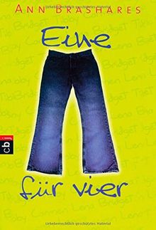 Eine für vier (EINE FÜR VIER (The Sisterhood of the Traveling Pants), Band 1)