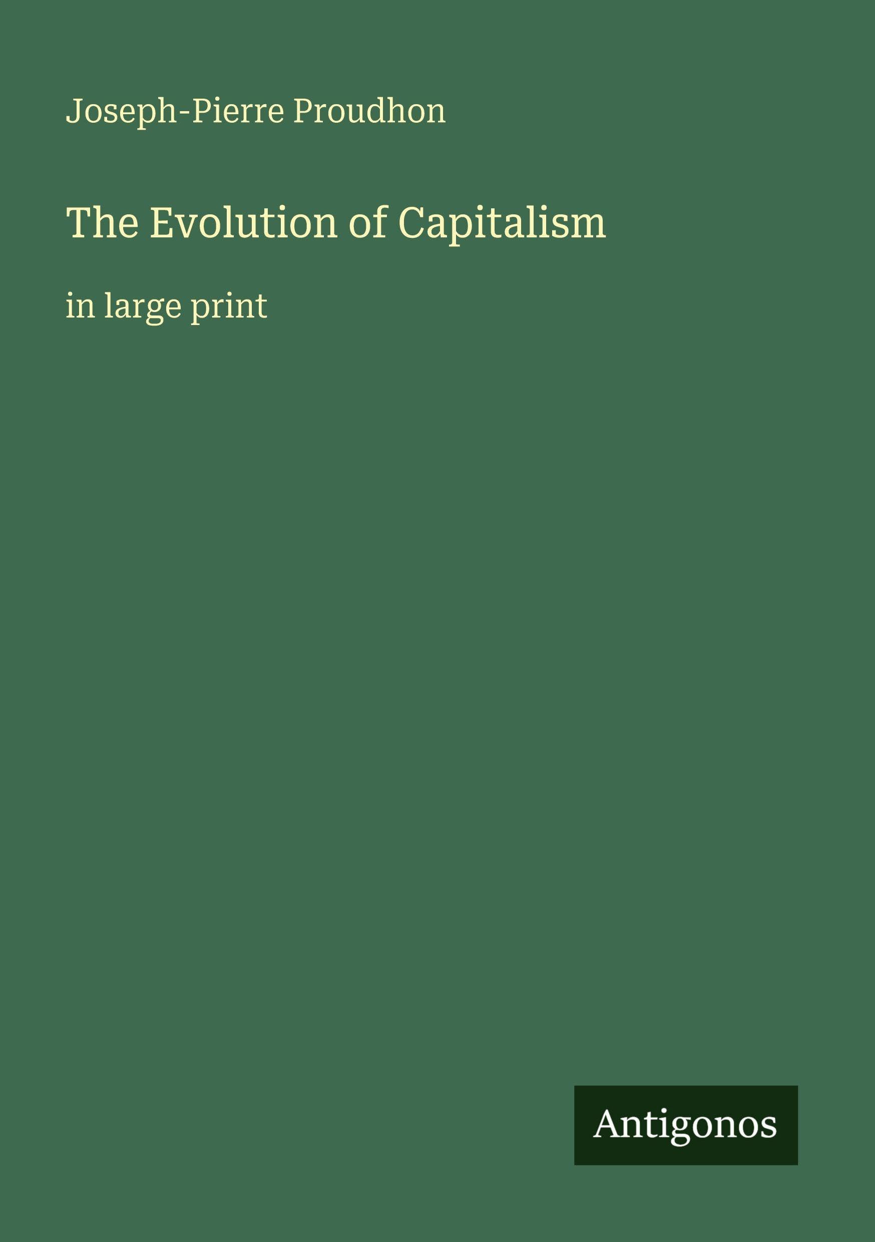 The Evolution of Capitalism: in large print