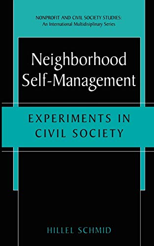 Neighborhood Self-Management: Experiments in Civil Society (Nonprofit and Civil Society Studies)
