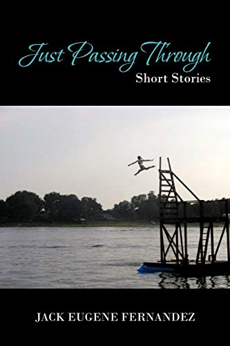 Just Passing Through: Short Stories