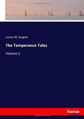 The Temperance Tales: Volume 2