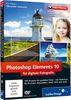 Photoshop Elements 10 für digitale Fotografie - Das Praxis-Training