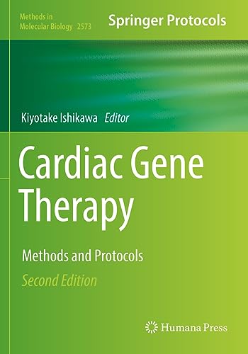 Cardiac Gene Therapy: Methods and Protocols (Methods in Molecular Biology, 2573, Band 2573)