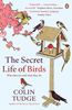 The Secret Life of Birds: Who they are and what they do