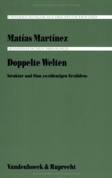 Doppelte Welten: Struktur und Sinn zweideutigen Erzählens