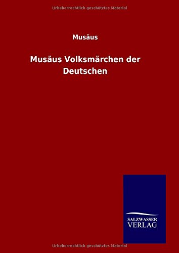 Musäus Volksmärchen der Deutschen