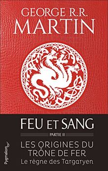 Feu et sang. Vol. 2
