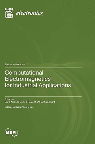 Computational Electromagnetics for Industrial Applications
