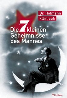 Die sieben kleinen Geheimnisse des Mannes