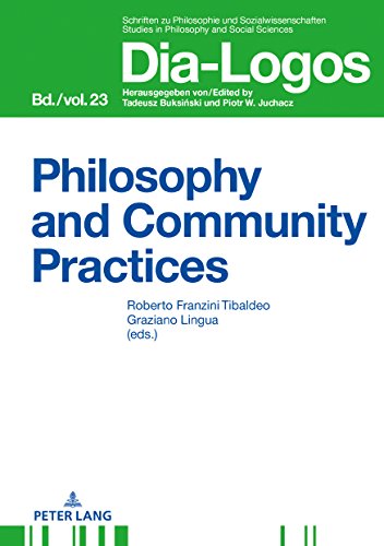 Philosophy and Community Practices (DIA-LOGOS, Band 23)