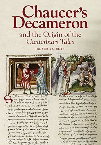 Chaucer`s Decameron and the Origin of the Canterbury Tales (Chaucer Studies, Band 34)