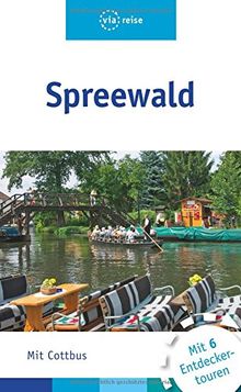 Spreewald: Mit Cottbus