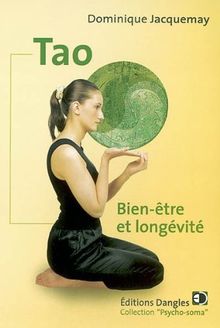 Tao : bien-être et longévité