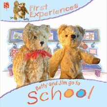 Betty and Jim go to School (First Experiences) by Margot Channing | Book | condition good