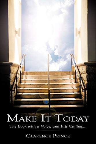 Make It Today: The Book with a Voice, and It is Calling. . . .