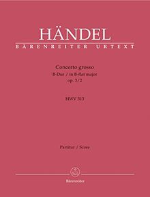 Concerto grosso B-Dur op. 3/2 HWV 313 -In der Continuo-Gruppe sind 2 Cembali besetzt-