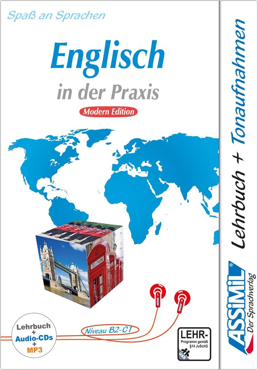 ASSiMiL Englisch in der Praxis - Modern Edition - Audio-Sprachkurs Plus - Niveau B2-C1: Fortgeschrittenenkurs für Deutschsprechende, Lehrbuch + 4 Audio-CDs + MP3-CD