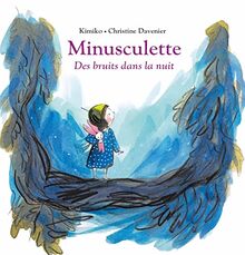 Minusculette. Des bruits dans la nuit