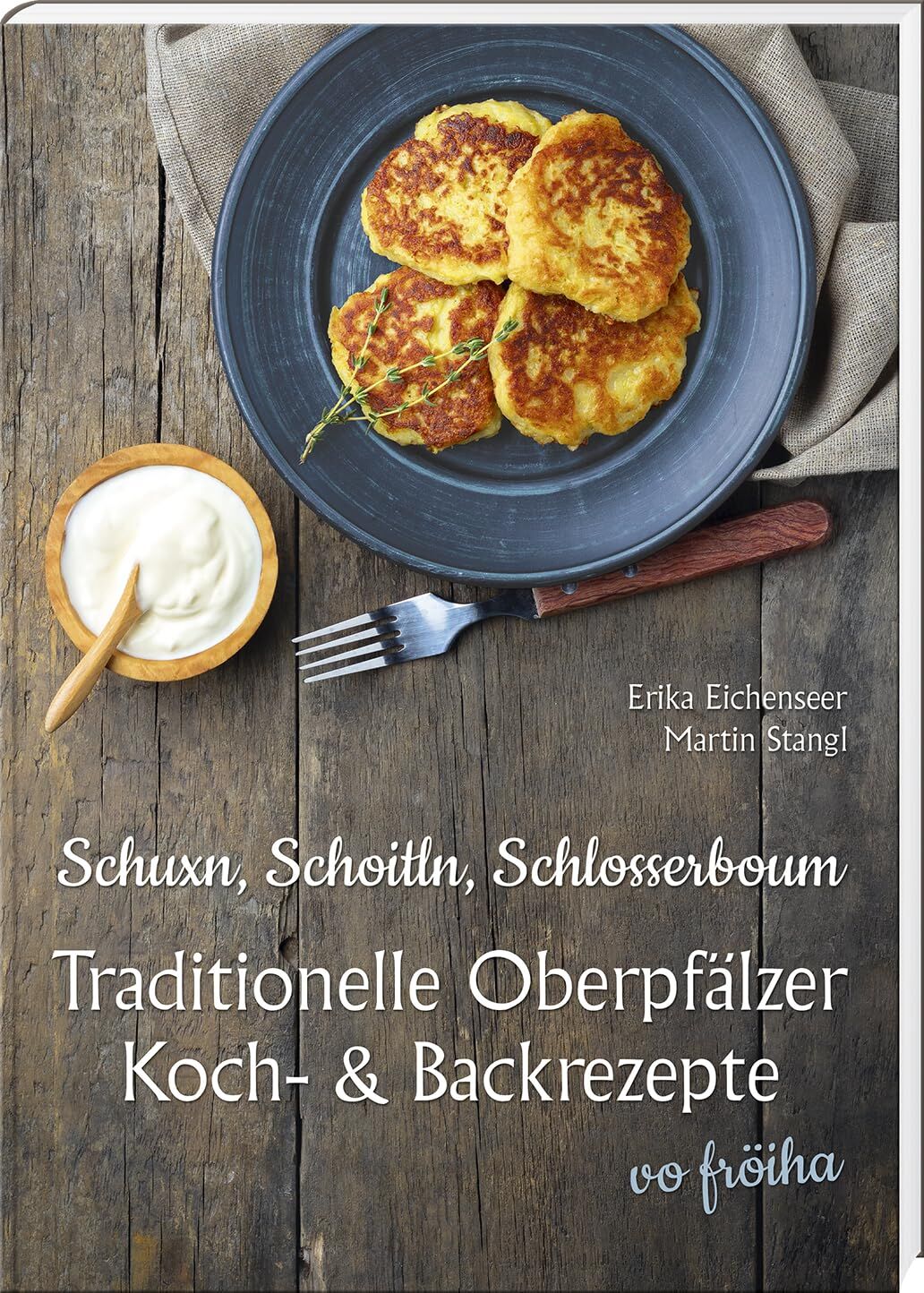 Eichenseer, Erika: Schuxn, Schoitln, Schlosserboum