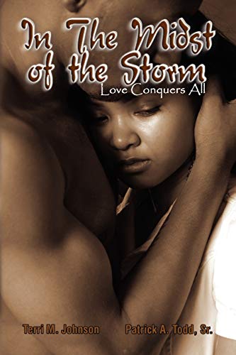 In the Midst of the Storm: Love Conquers All