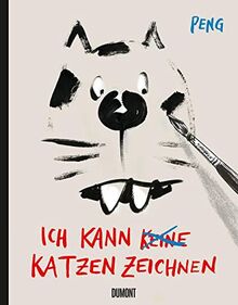 Ich kann (keine) Katzen zeichnen: Das Zeichenbuch für alle Katzenfans