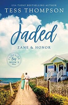 Jaded: Zane and Honor (Cliffside Bay)