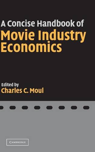 A Concise Handbook of Movie Industry Economics