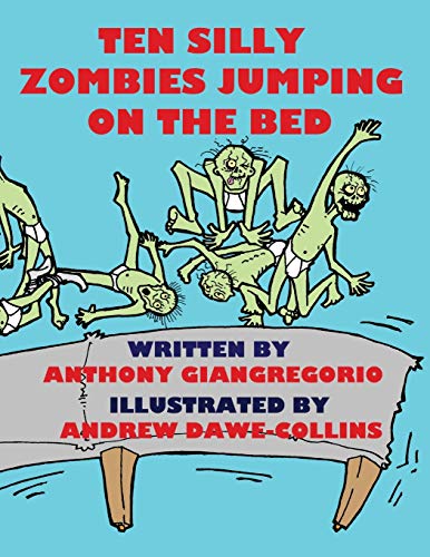 Ten Silly Zombies Jumping On The Bed