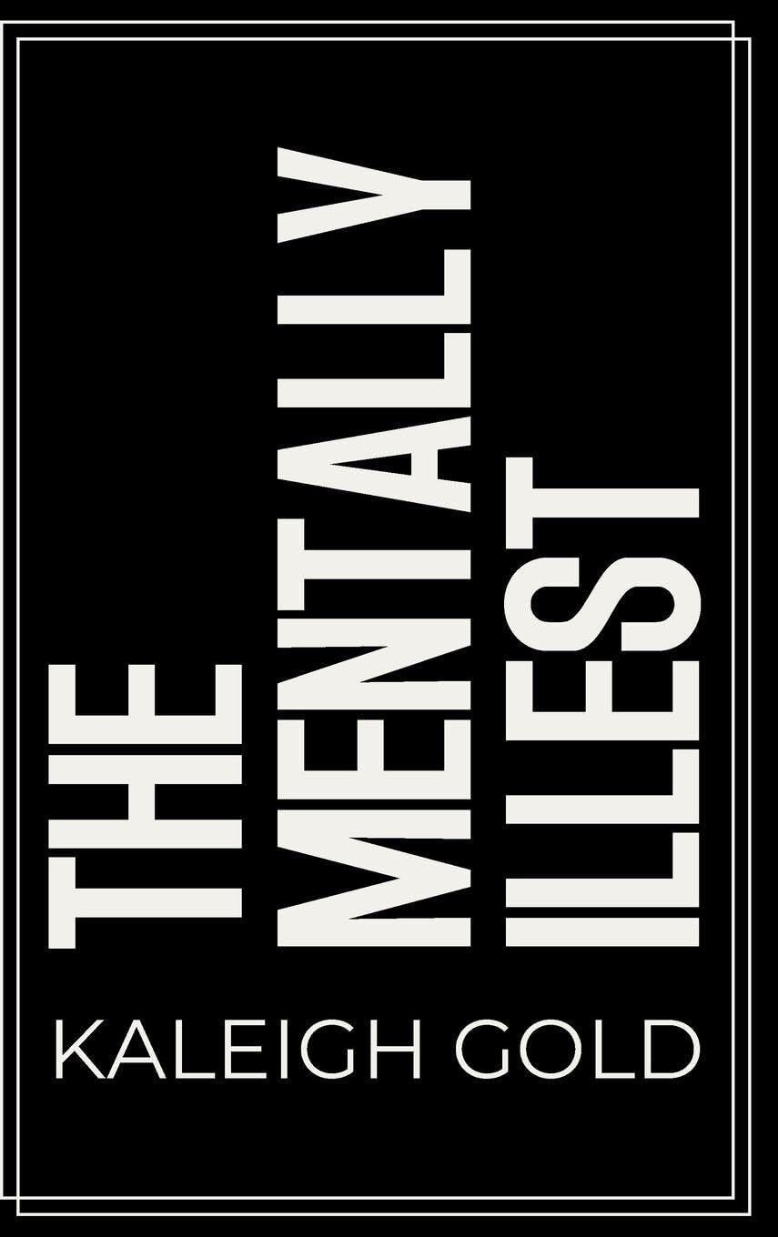 The Mentally Illest