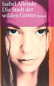 Die Stadt der wilden Götter: Roman (suhrkamp taschenbuch)