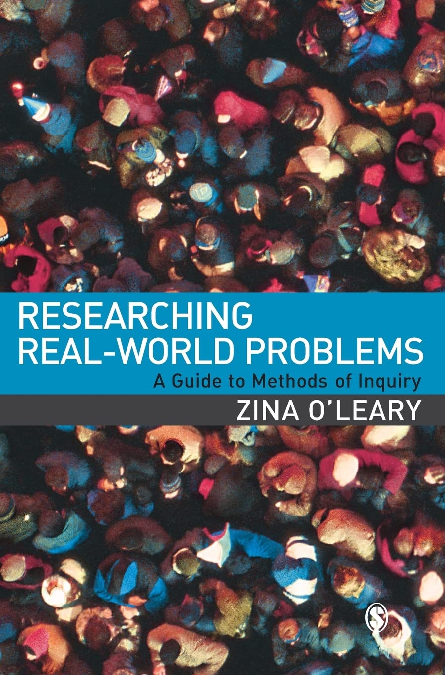 Researching Real-World Problems: A Guide to Methods of Inquiry