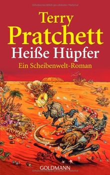 Heiße Hüpfer: Ein Scheibenwelt-Roman