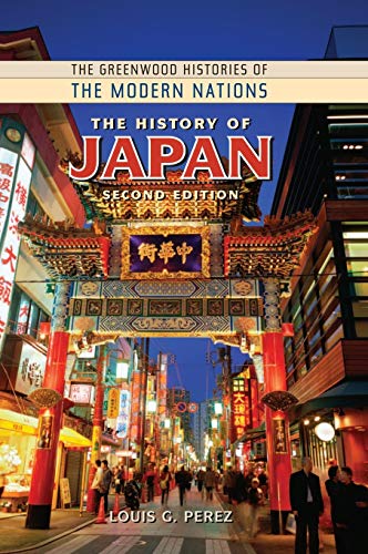 The History of Japan (Greenwood Histories of the Modern Nations)