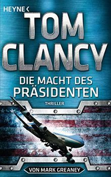 Die Macht des Präsidenten: Thriller (JACK RYAN, Band 18)