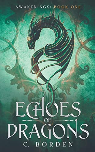 Echoes of Dragons (Awakenings)