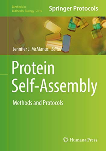 Protein Self-Assembly: Methods and Protocols (Methods in Molecular Biology, 2039, Band 2039)